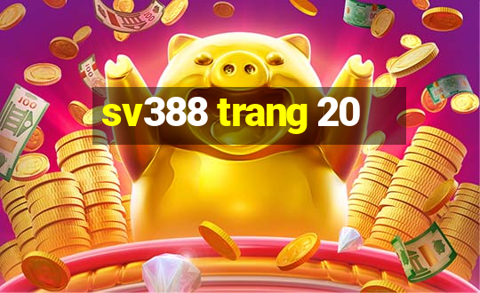 sv388 trang 20