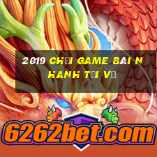 2019 Chơi game bài nhanh Tải về