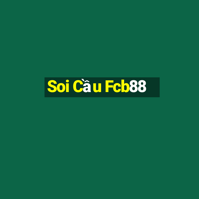 Soi Cầu Fcb88