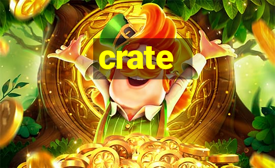 crate