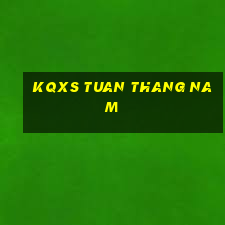 kqxs tuan thang nam