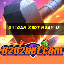 Dự đoán XSDT ngày 13