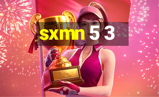 sxmn 5 3