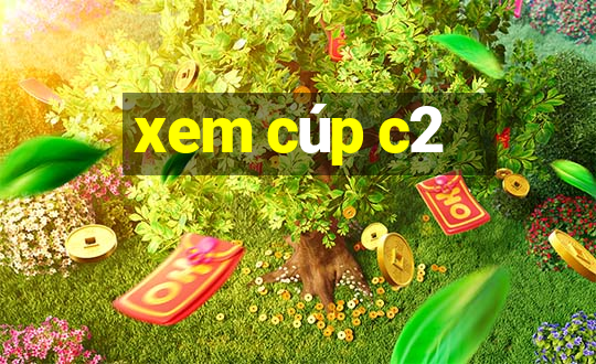 xem cúp c2