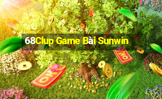 68Clup Game Bài Sunwin