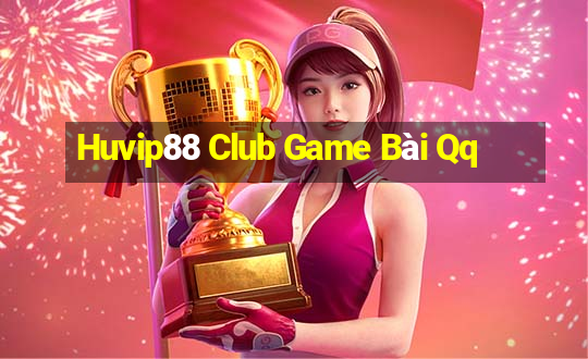 Huvip88 Club Game Bài Qq