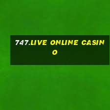 747.live online casino