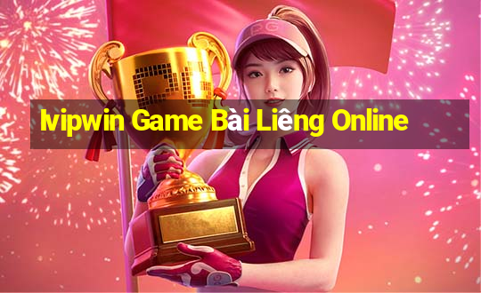 Ivipwin Game Bài Liêng Online