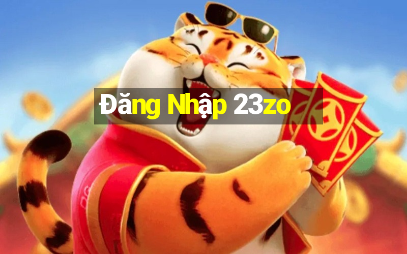 Đăng Nhập 23zo