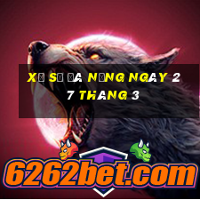 xổ số đà nẵng ngày 27 tháng 3