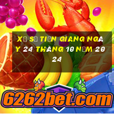 xổ số tiền giang ngày 24 tháng 10 năm 2024