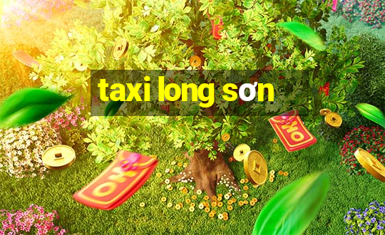 taxi long sơn