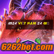 0524 Việt nam 24 giờ