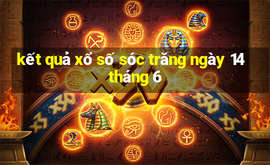 kết quả xổ số sóc trăng ngày 14 tháng 6