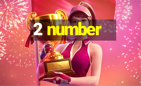 2 number