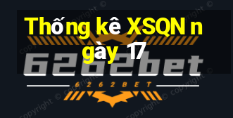 Thống kê XSQN ngày 17