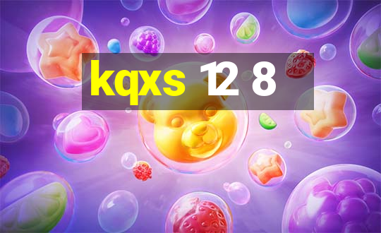 kqxs 12 8