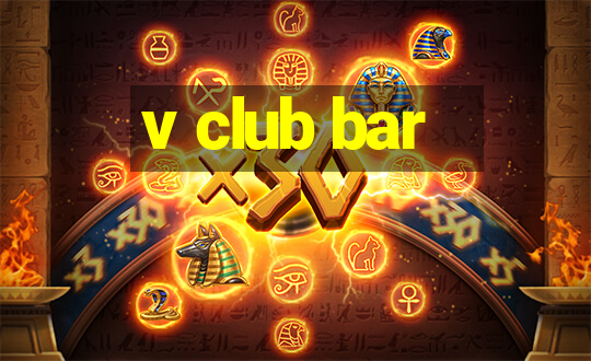 v club bar