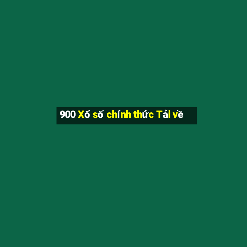 900 Xổ số chính thức Tải về