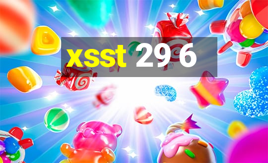 xsst 29 6