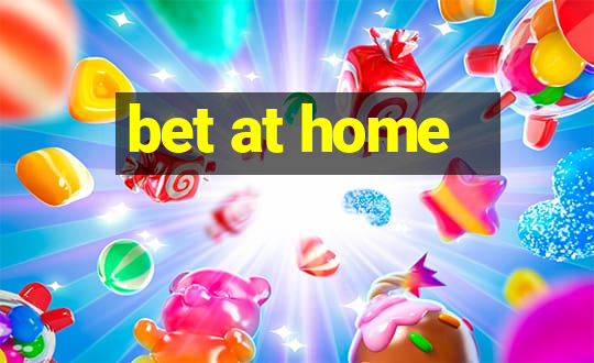 bet at home