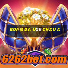 bong da u20 chau a