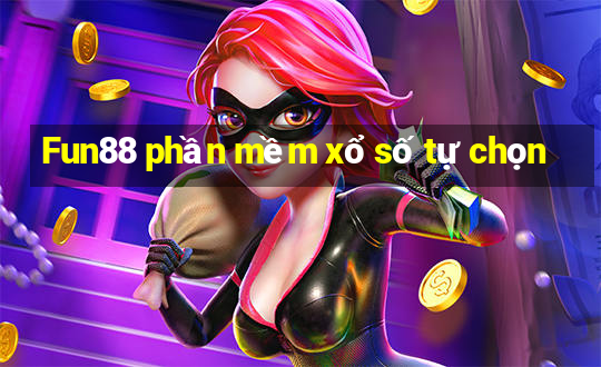 Fun88 phần mềm xổ số tự chọn