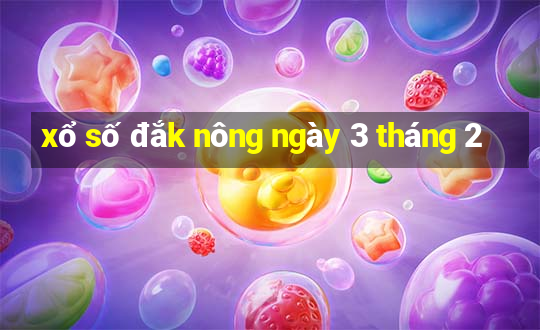 xổ số đắk nông ngày 3 tháng 2