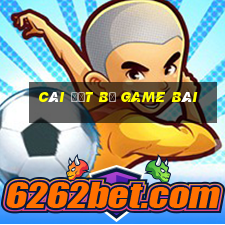 Cài đặt bộ game bài