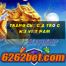 Trang chủ của trò chơi Việt nam