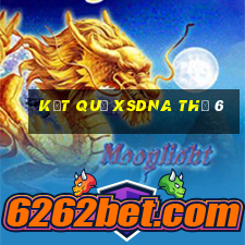 Kết quả XSDNA Thứ 6