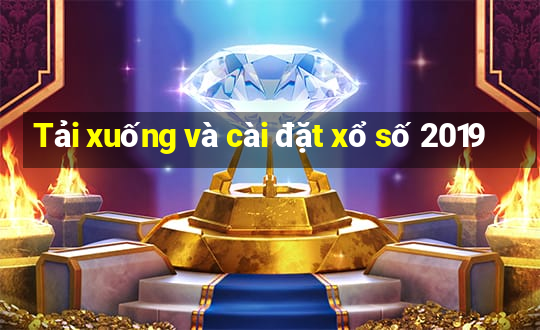 Tải xuống và cài đặt xổ số 2019