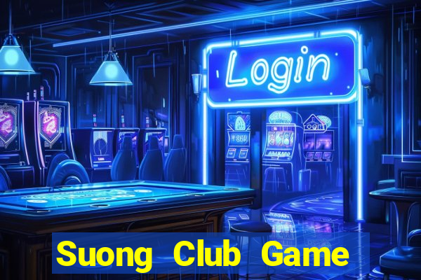 Suong Club Game Bài Đổi Thưởng Go88