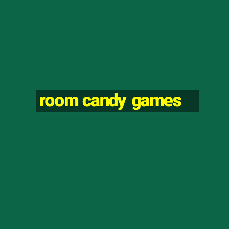 room candy games