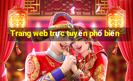 Trang web trực tuyến phổ biến