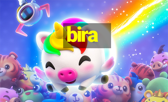 bira