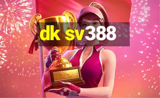 dk sv388