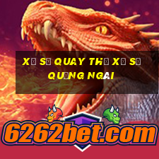 xổ số quay thử xổ số quảng ngãi