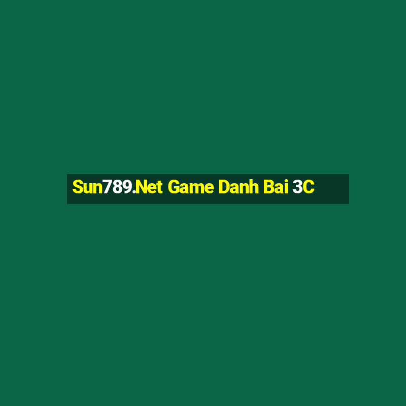 Sun789.Net Game Danh Bai 3C