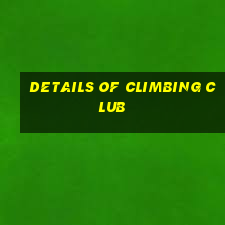 details of climbing club