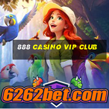 888 casino vip club