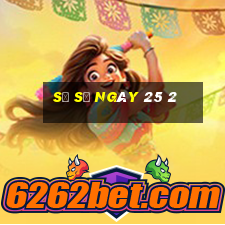 sổ số ngày 25 2