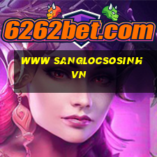 www sanglocsosinh vn