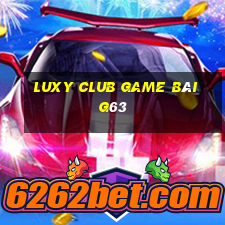 Luxy Club Game Bài G63