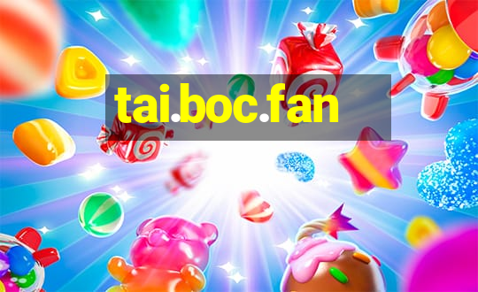 tai.boc.fan