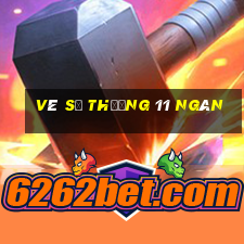 vé số thưởng 11 ngàn