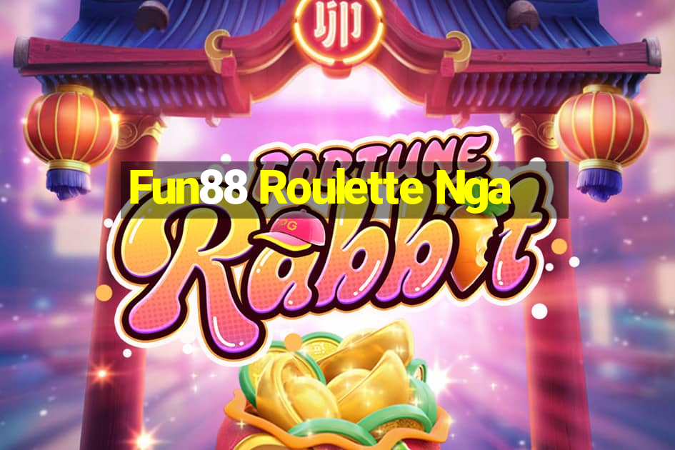 Fun88 Roulette Nga