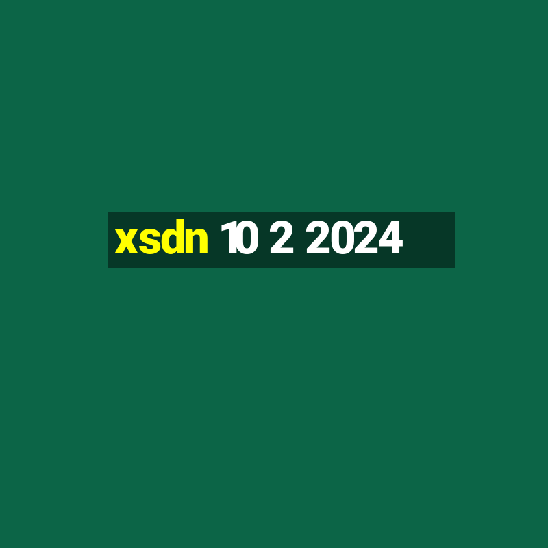 xsdn 10 2 2024