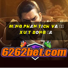 Mạng phân tích và đề xuất bóng đá