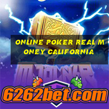 online poker real money california